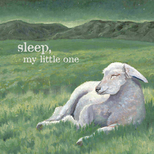 Sleep, My Little One