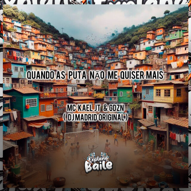 Quando as Puta Não Me Quiser Mais