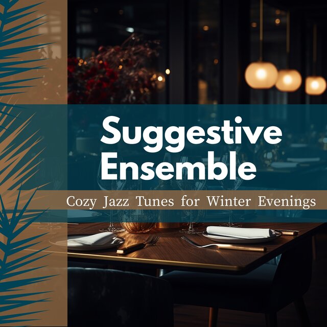 Cozy Jazz Tunes for Winter Evenings 