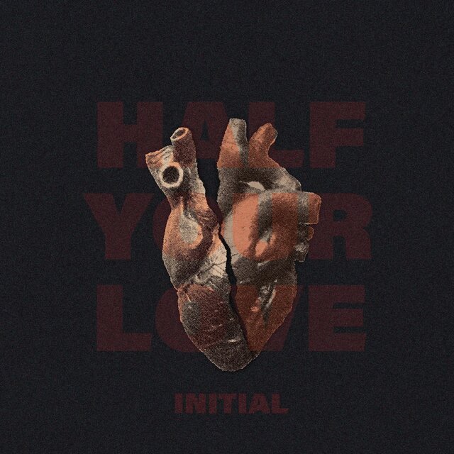 Half Your Love (feat. Stuffy Booth)