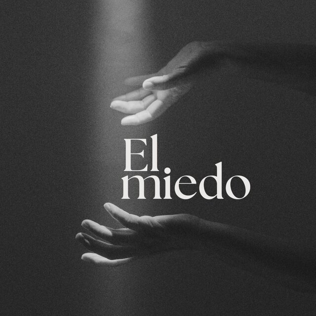 El Miedo