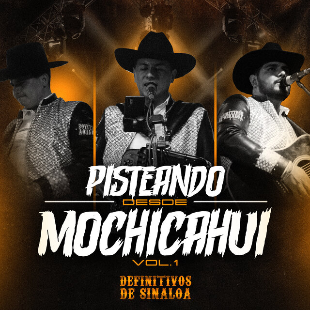 PISTEANDO DESDE MOCHICAHUI, Vol.1