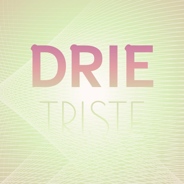 Drie Triste
