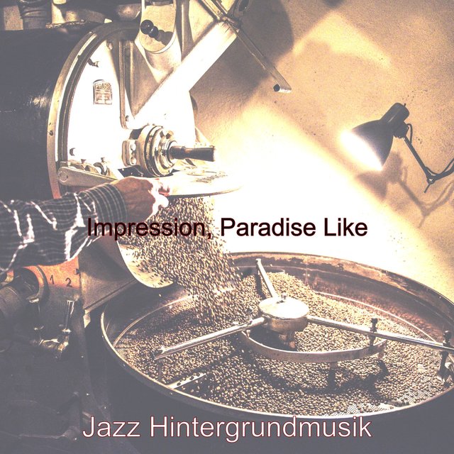 Impression, Paradise Like