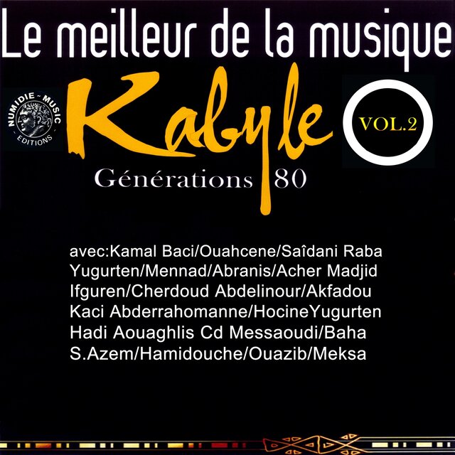 Le meilleur de la musique kabyle, vol. 2 (Génération 80) (Remasterisé)