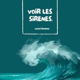 Voir les sirènes