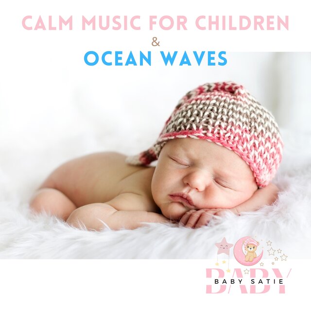 Calm Music for Children & Ocean Waves