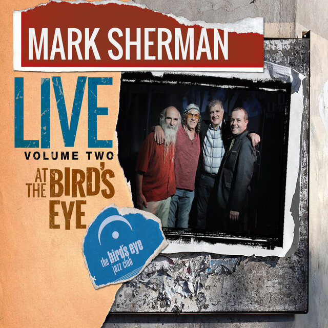 Mark Sherman Live At The Bird's Eye Vol. 2 (Live)