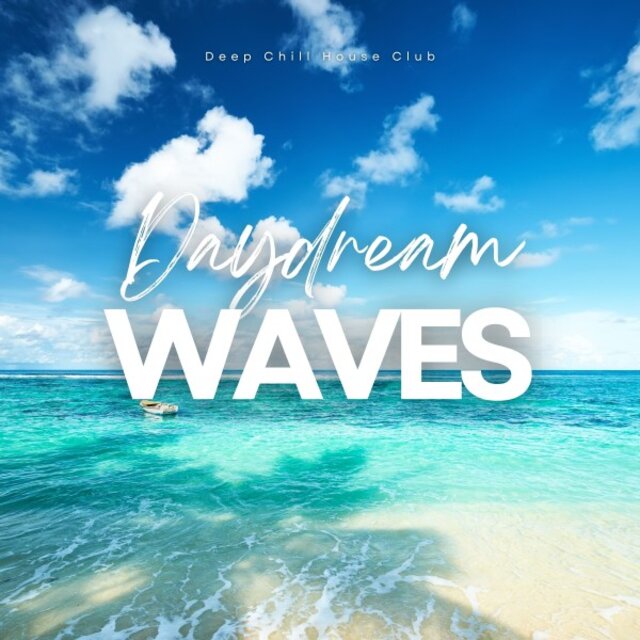 Daydream Waves: Smooth Deep House