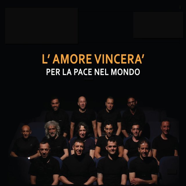L'amore vincerà (Per la pace nel mondo) (Original Cast Recording)