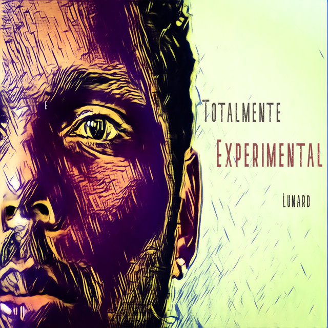Lunard - Totalmente Experimental