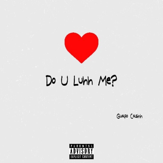 Do U Luhh Me?