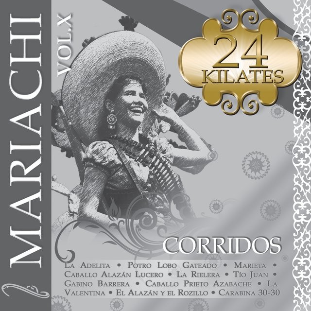 Mariachi, Vol. 10: Corridos