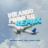 Volando Primero Remix