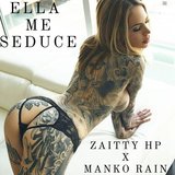 Ella Me Seduce