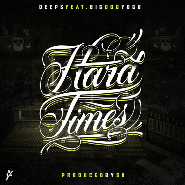 Hard Times (feat. Big Dog Yogo)