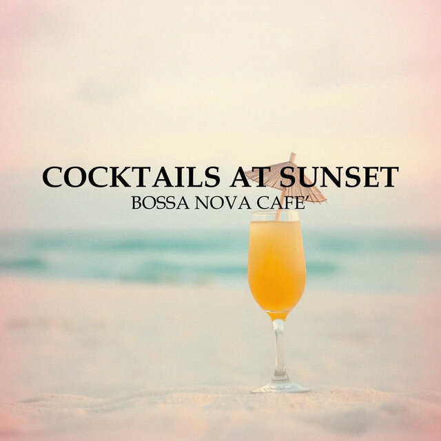 Cocktails At Sunset