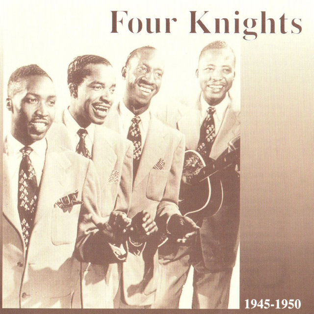 Four Knights, 1945 - 1950