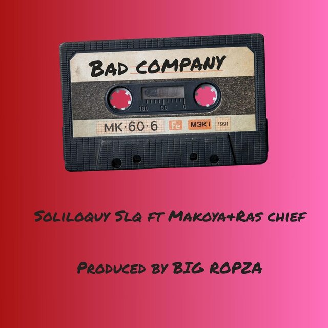Bad Company (feat. Makoya & Ras Chief)