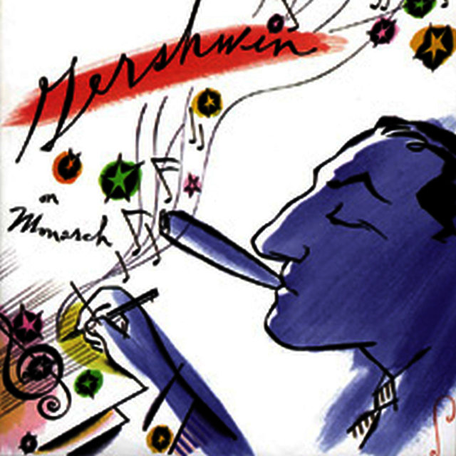 Gershwin on Monarch