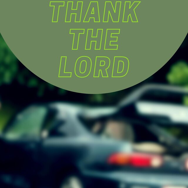 Thank The Lord (Daily Bread) (feat. Strokah Ace)