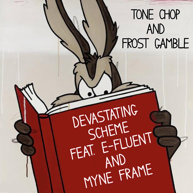 Devastating Scheme (feat. E-Fluent & Myne Frame)