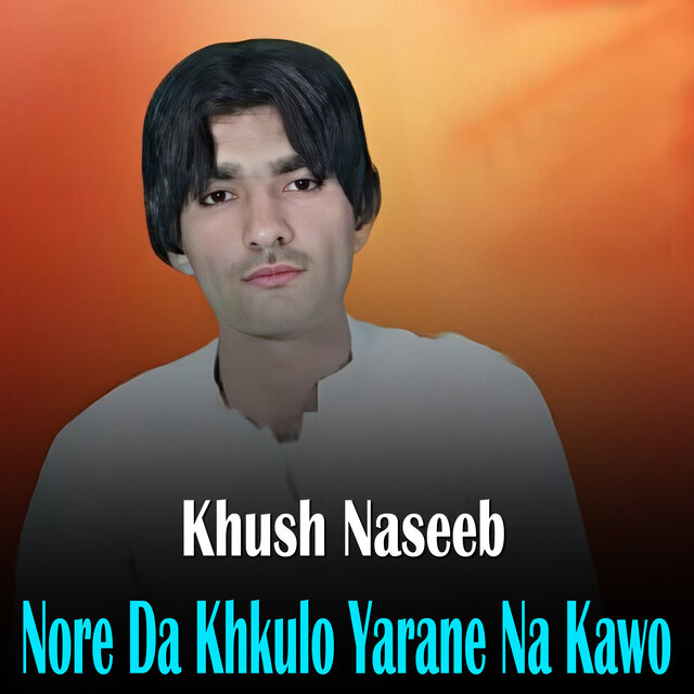Nore Da Khkulo Yarane Na Kawo