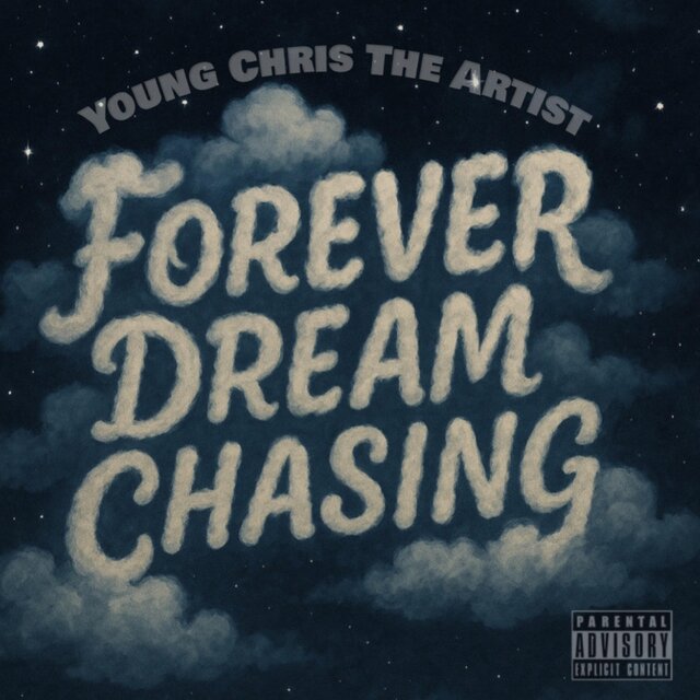 Forever Dream Chasing