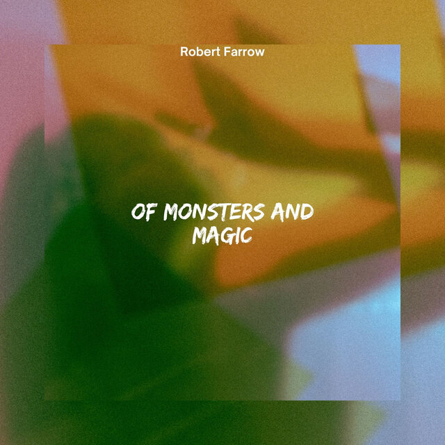 Of Monsters and Magic