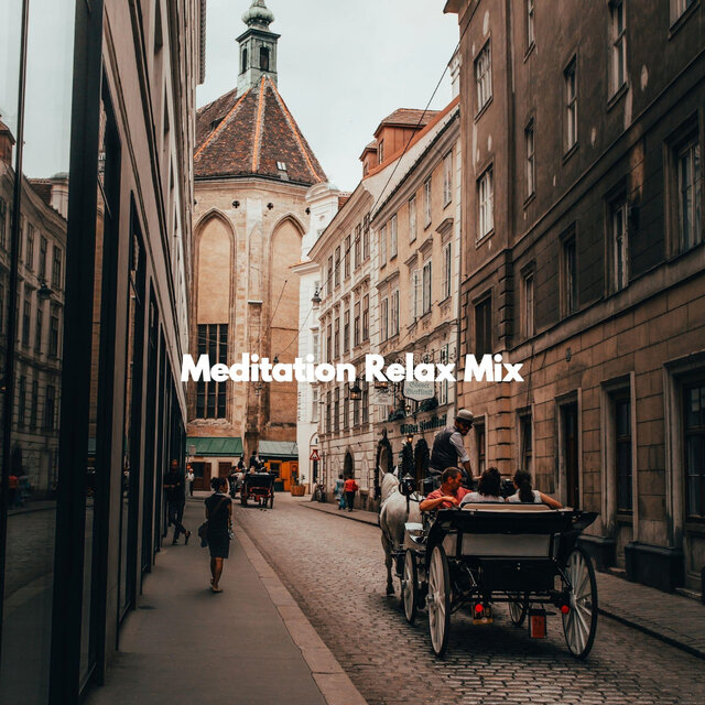 Meditation Relax Mix