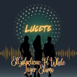 LUCETE