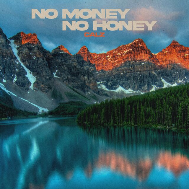 No Money No Honey