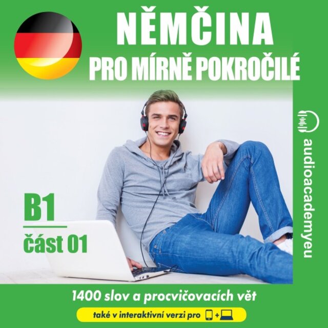 Němčina pro mírně pokročilé B1_část 01 (Poslechový kurz němčiny pro mírně pokročilé)