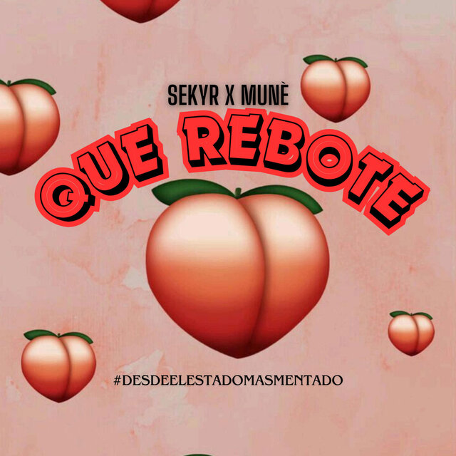 QUE REBOTE (feat. Daniel Muné)