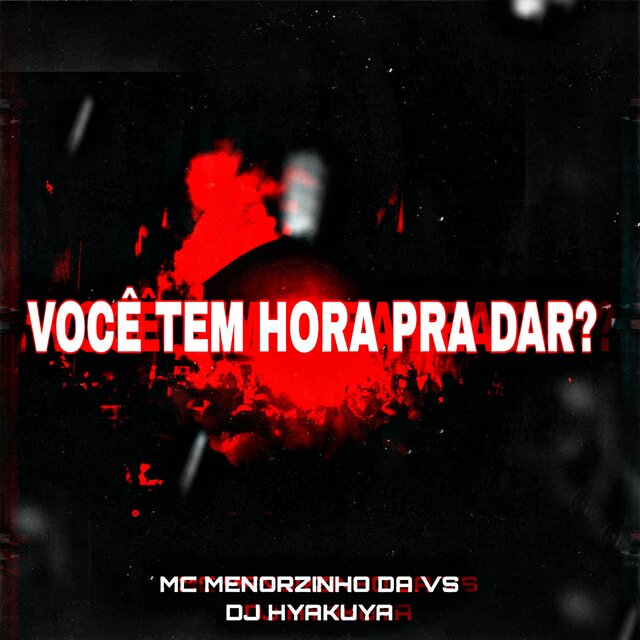 Você Tem Hora pra Dar?