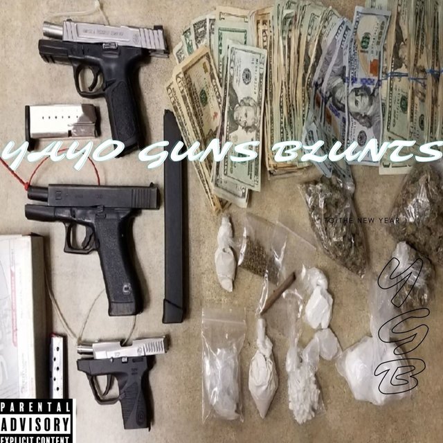 Yayo Guns Blunts