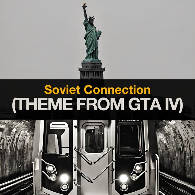 Soviet Connection (Theme from GTA IV)