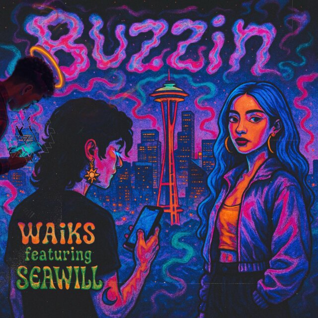 Buzzin (feat. Seawill)