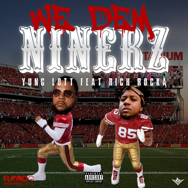 We Dem Ninerz (feat. Rich Rocka)