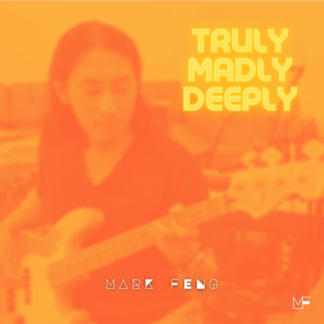 Truly Madly Deeply