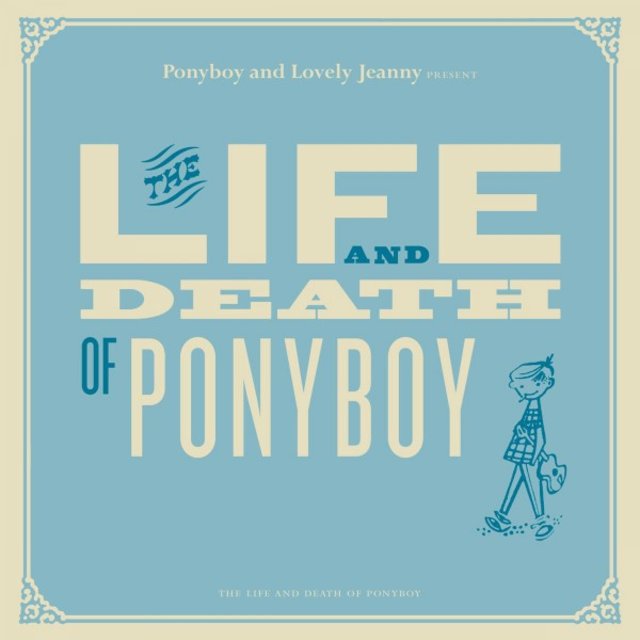 The Life and Death of Ponyboy