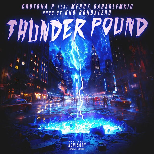Thunder Pound (feat. Mercydaharlemkid & KNG Bondalero)