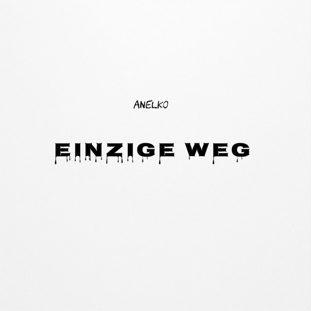Einzige Weg