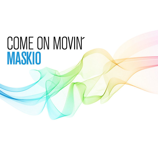 Come On Movin´On