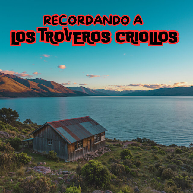 Recordando a Los Troveros Criollos