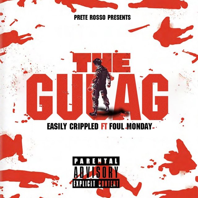 The Gulag (feat. Foul Monday)