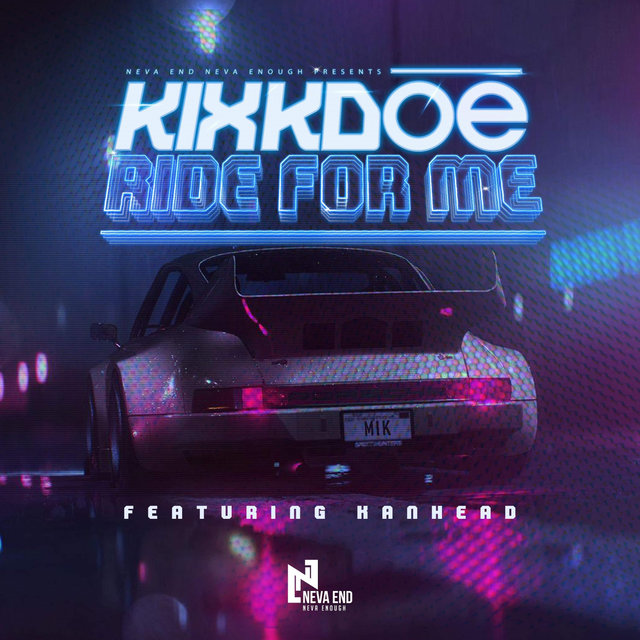 Ride For Me (feat. Kanhead)