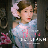 Về Nhà Em Đi Anh (LUNY Beat)