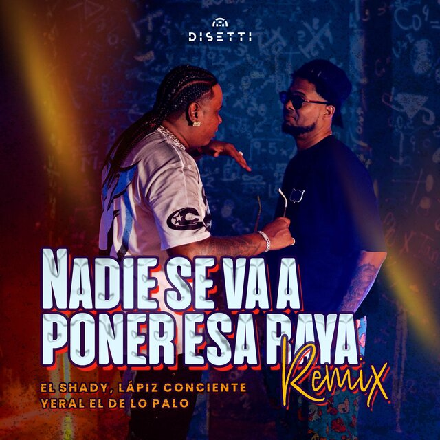 Nadie Se Va a Poner Esa Raya (Remix)