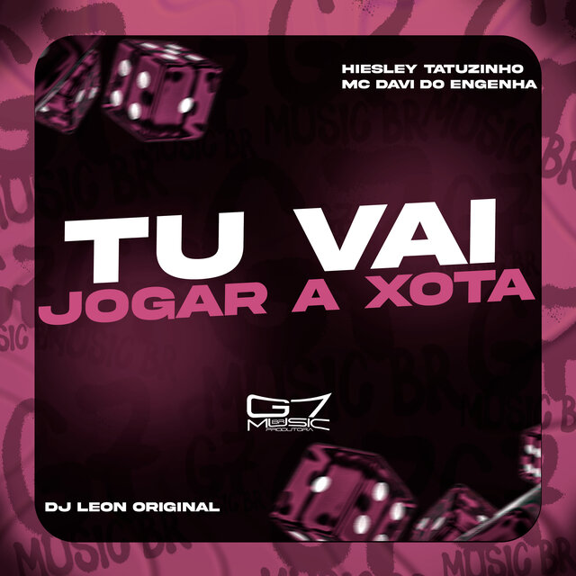 Tu Vai Jogar a Xota